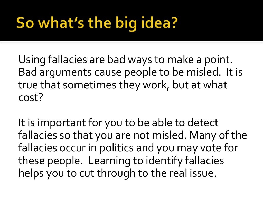 Fallacy lecture slippery slope, ad hominem, hasty generalization