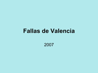 Fallas de Valencia 2007 