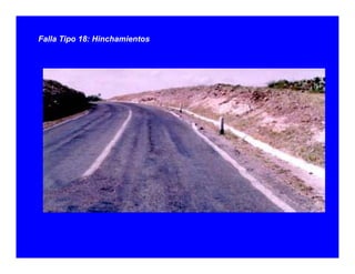 Falla Tipo 18: Hinchamientos
 