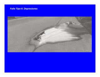 Falla Tipo 6: Depresiones
 