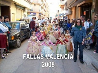 FALLAS VALENCIA 2008 