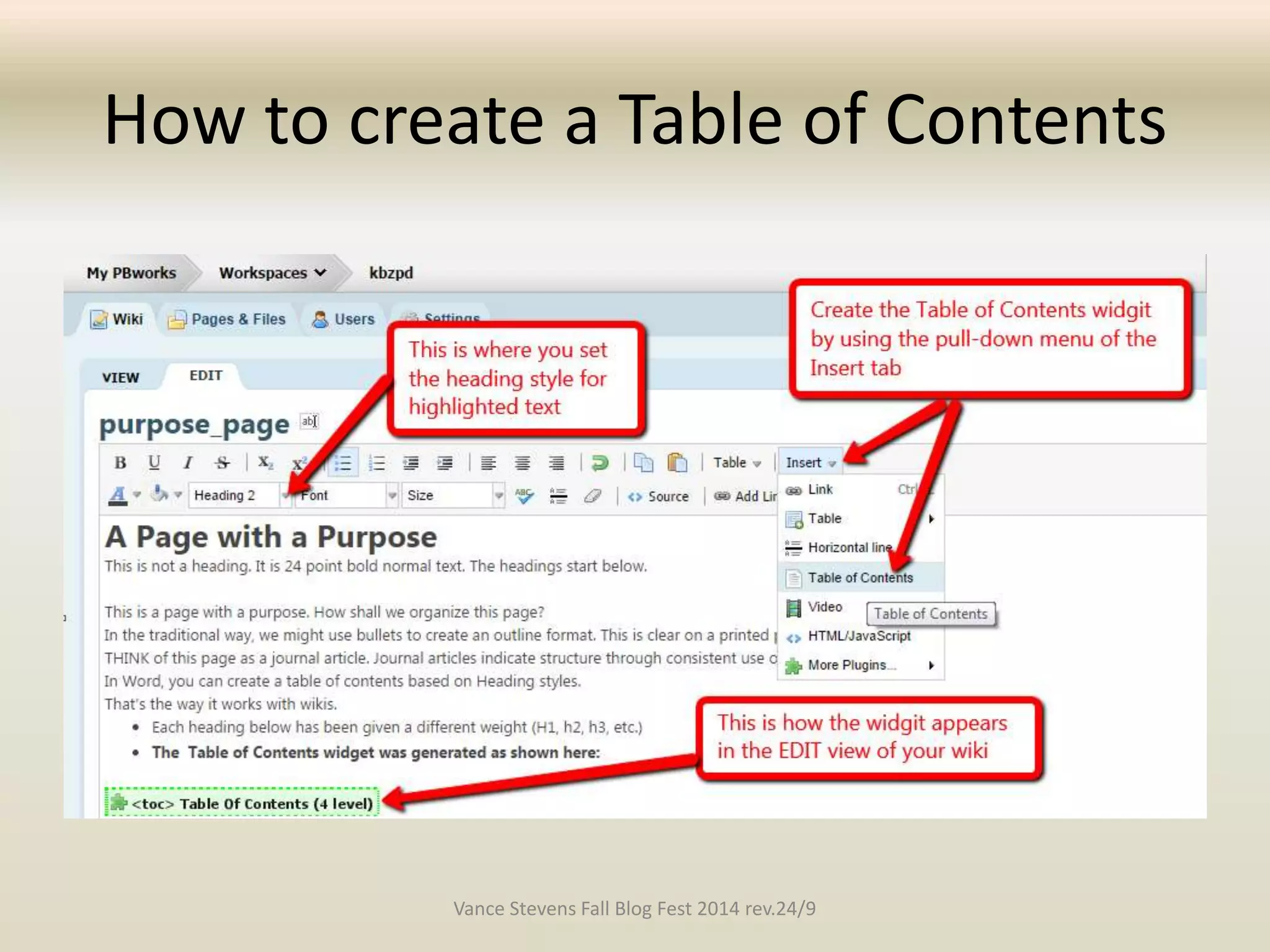 How to create a Table of Contents 
Vance Stevens Fall Blog Fest 2014 rev.24/9 
 