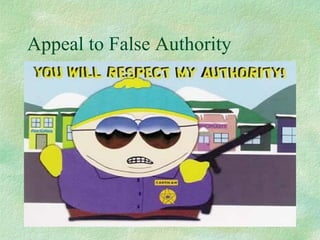 Appeal to False Authority 