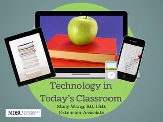 Technology in the Food, Nutrition and Health Classroom