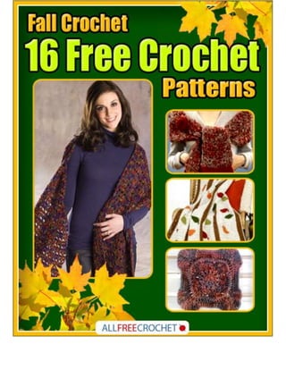 Fall Crochet: 16 Free Crochet Patterns
 