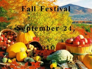 Fall Festival September 24, 2010 