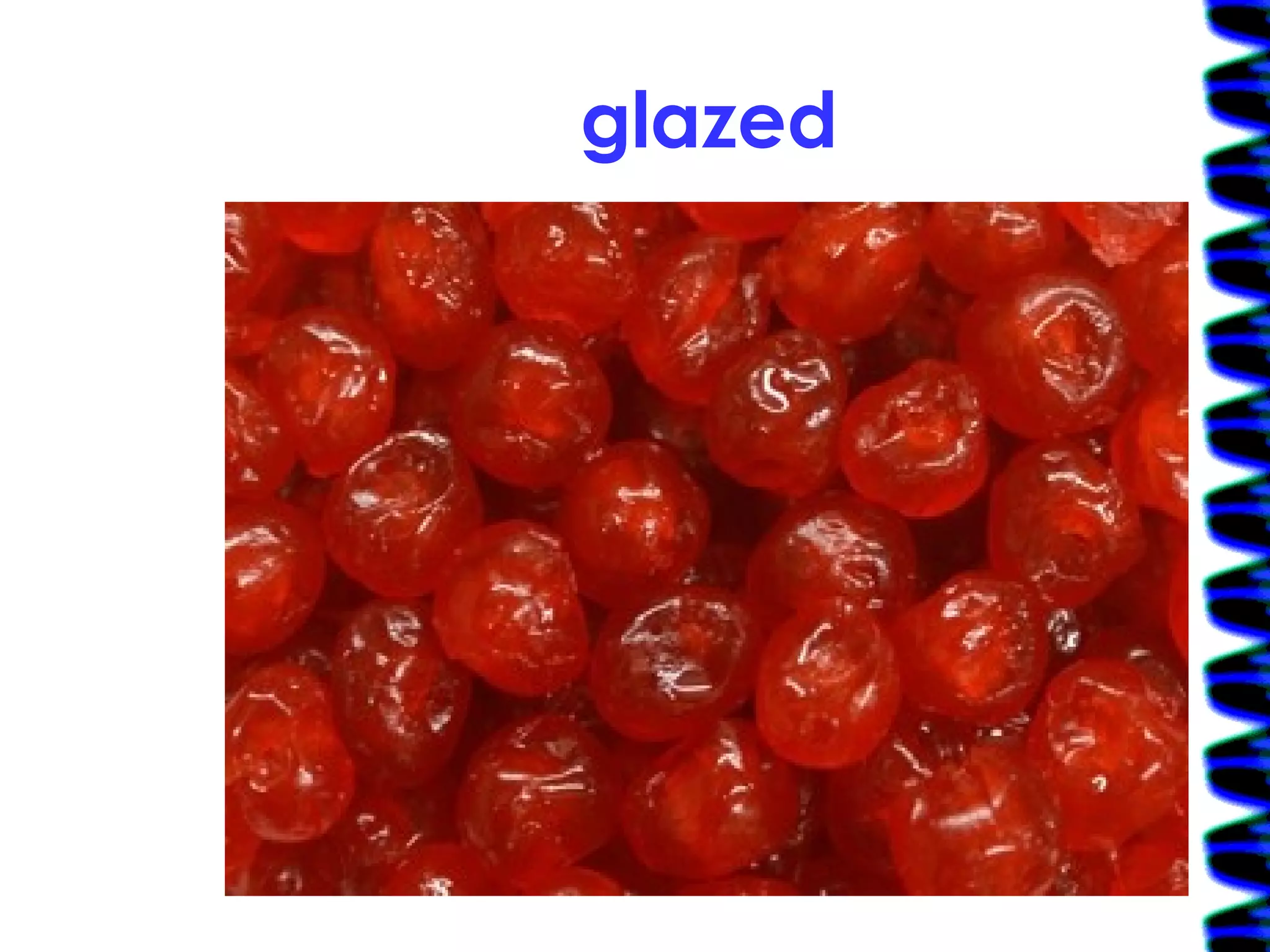 glazed 