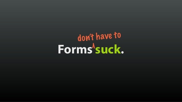 Falling in Love With Forms [An Event Apart DC 2015] Slide 9