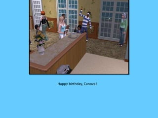 Happy birthday, Canova! 
 