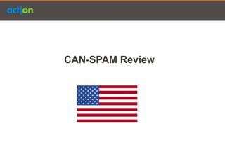 CAN-SPAM Review
 