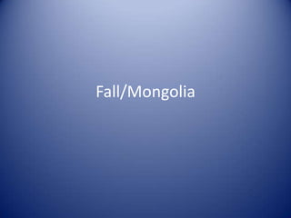 Fall/Mongolia 