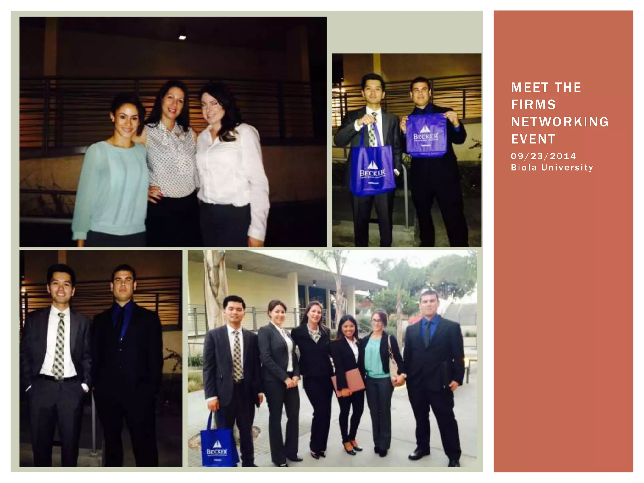 MEET THE 
FIRMS 
NETWORKING 
EVENT 
0 9 /23/2014 
Bi o l a Un i v e r s i t y 
 