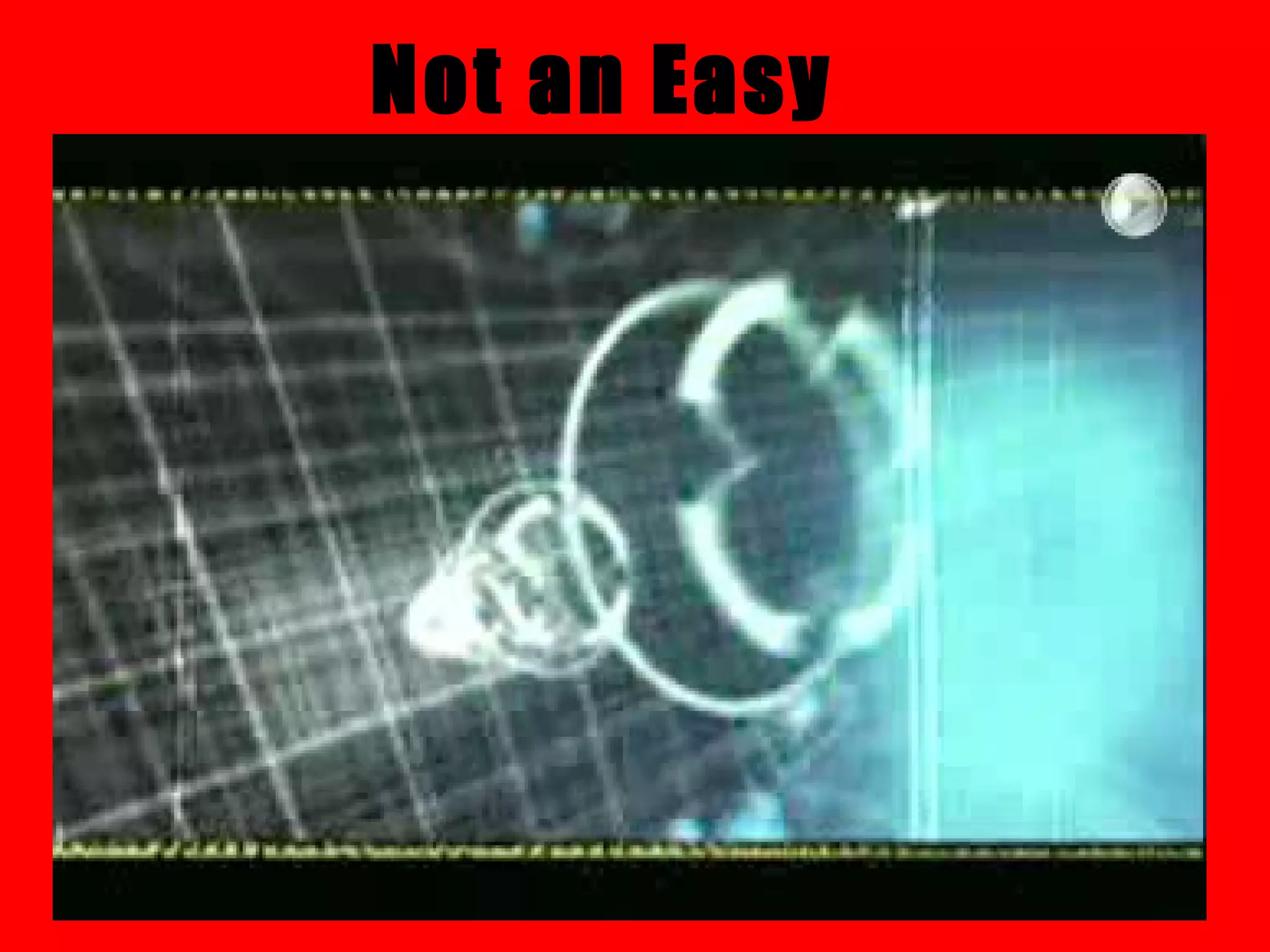 Not an Easy
Transition
 