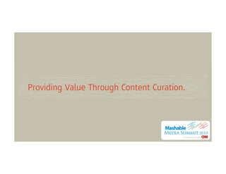 Providing Value Through Content Curation.
 