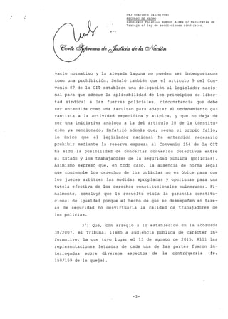 CSJ 909/2010 (46-S)/CS1
RECURSO DE HECHO
Sindicato Policial Buenos Aires e/ Ministerio de
Trabajo s/ ley de asociaciones s...