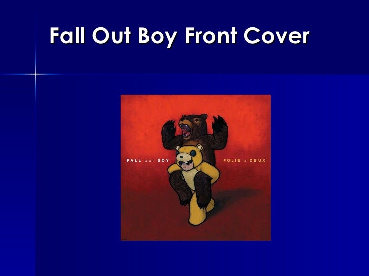 Fall Out Boy Folie A Deux Fall Out Boy Folie A Deux