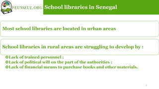 Digital libraries to boost reading in disadvantaged schools: example of Senegal