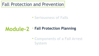 Fall Protection Safety Modules Fall Protection and hazard training.pptx