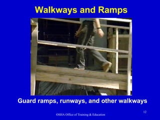 Guard ramps, runways, and other walkways Walkways and Ramps 