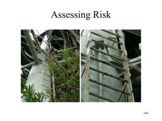 Assessing Risk
144
 