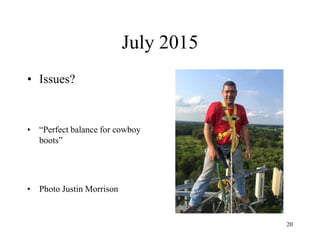 July 2015
• Issues?
• “Perfect balance for cowboy
boots”
• Photo Justin Morrison
20
 
