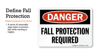 Define Fall In Fall Protection Safety-FLTC Updated.pptx