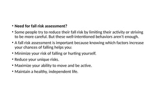 fall risk assessment and various techniques to assess fall risk | PPTX