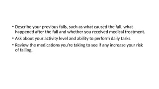 fall risk assessment and various techniques to assess fall risk | PPTX