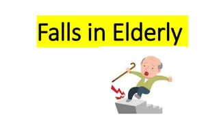 Falls in Elderly
 