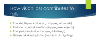 Falls and Vision Loss in Older Adults.pptx