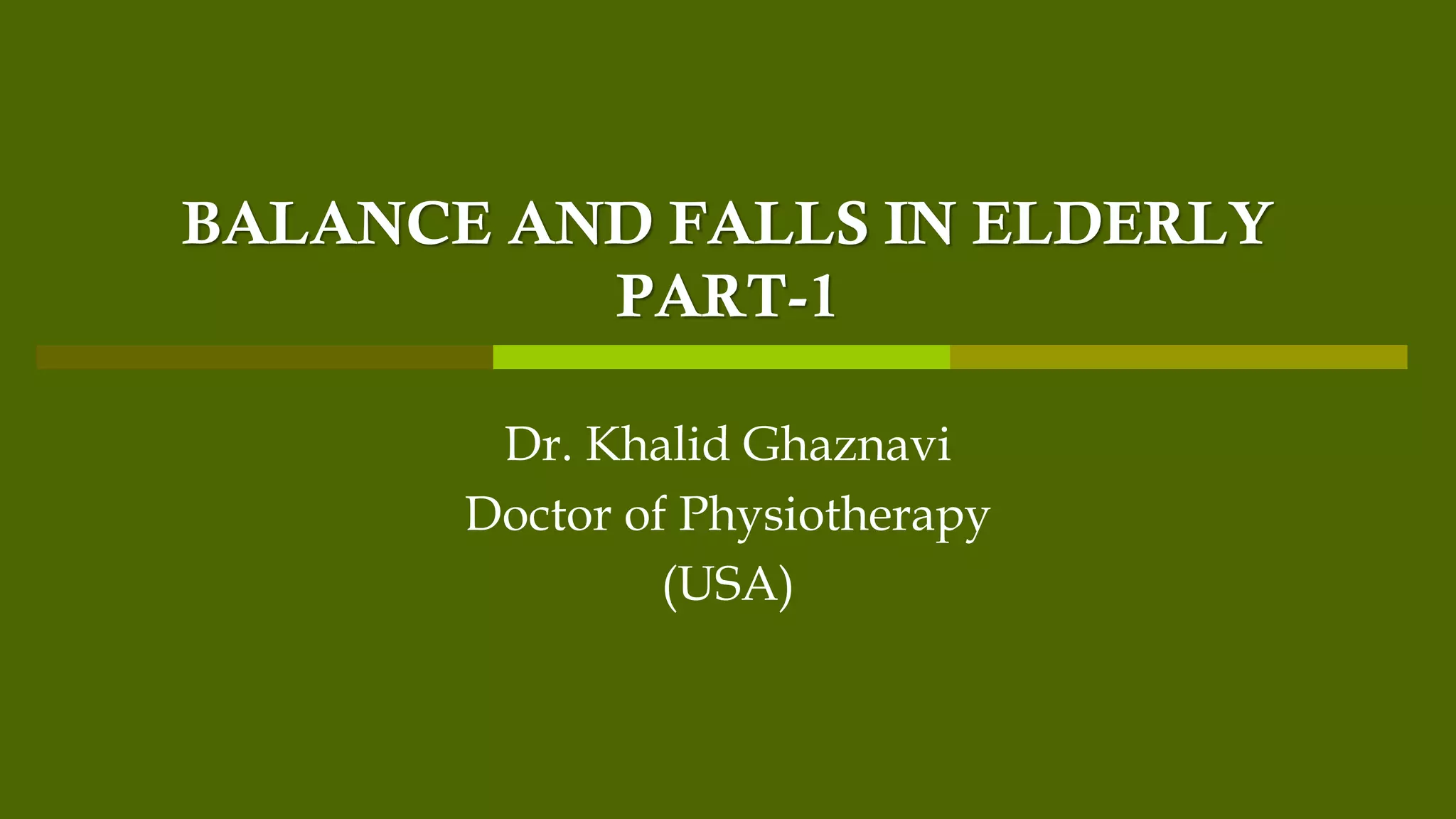 Falls and Preventive Measure of Fall in Elderly | PDF