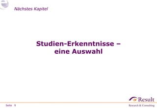 Nächstes Kapitel

Studien-Erkenntnisse –
eine Auswahl

Seite 9

 