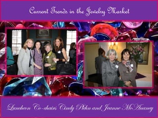 Current Trends in the Jewelry Market 
 