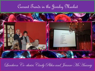 Current Trends in the Jewelry Market 
 