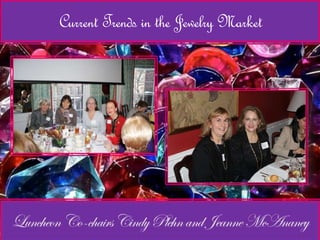 Current Trends in the Jewelry Market 
 