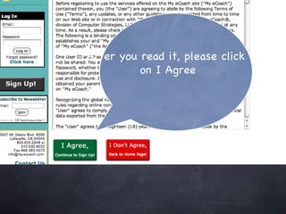 After you read it, please click  on I Agree 
