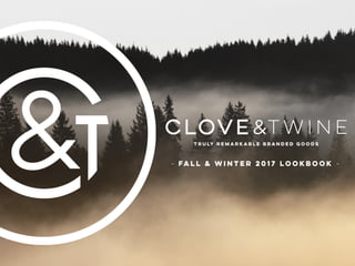 - Fall & winter 2017 lookbook -
 
