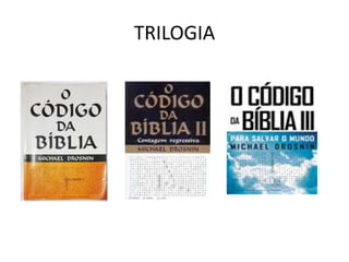 TRILOGIA
 