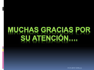 31-01-2015 12:59 a.m.
 