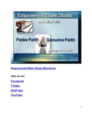 Empowered Bible Study Ministries

Join us on:
Facebook
Twitter
GodTube
YouTube



                                   1
 