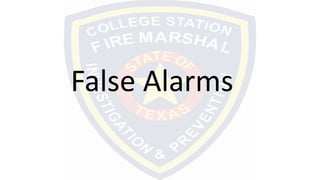 False Alarms
 