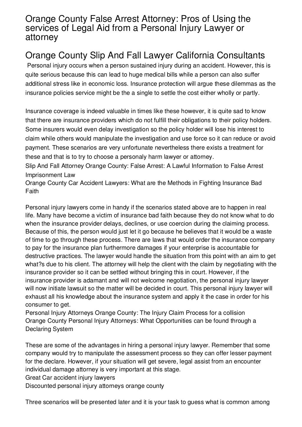 Orange County False Arrest Attorney Pros of Using the services of