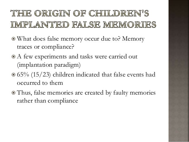 False Memory Research And Its Implications On Children