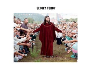 SERGEY TOROP
 