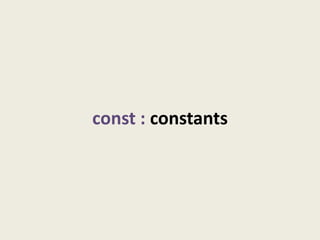 const : constants
 