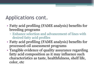 Fatty acid Methyl Ester Analysis (FAMEs) | PPTX