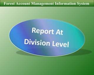 Forest Account Management Information System  