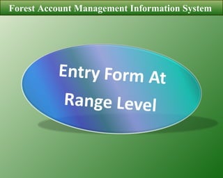 Forest Account Management Information System  