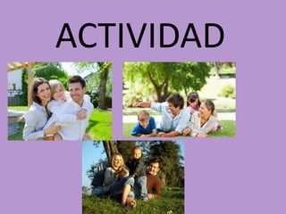 ACTIVIDAD

 