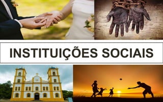 Sociologia - Família, Agrupamentos Sociais e Instituições Sociais | PPTX